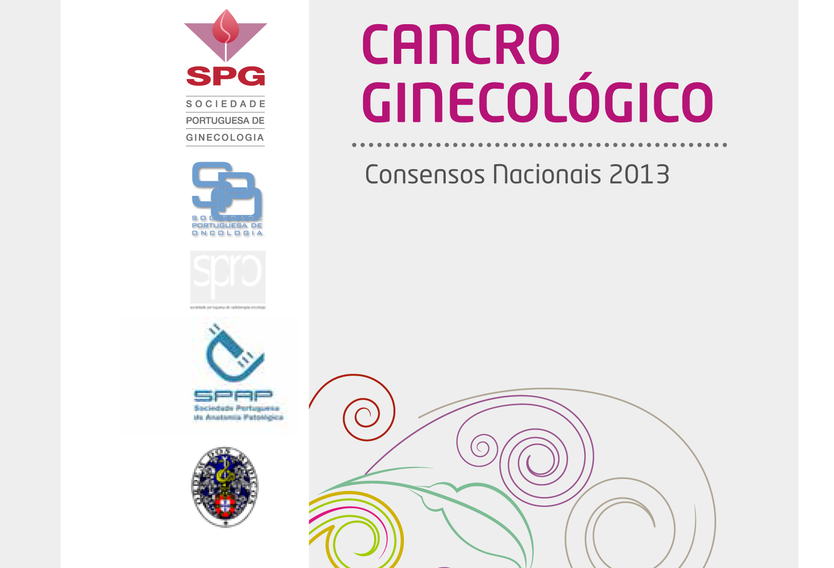 Cancro Ginecológico - Consensos Nacionais 2013