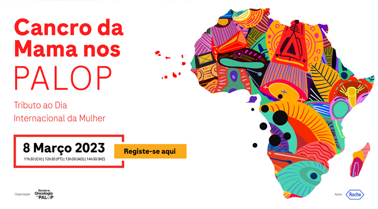 Cancro de Mama nos PALOP: Tributo ao Dia Internacional da Mulher